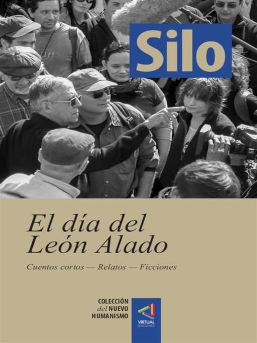 Cover image for [Colección del Nuevo Humanismo] El día del León Alado